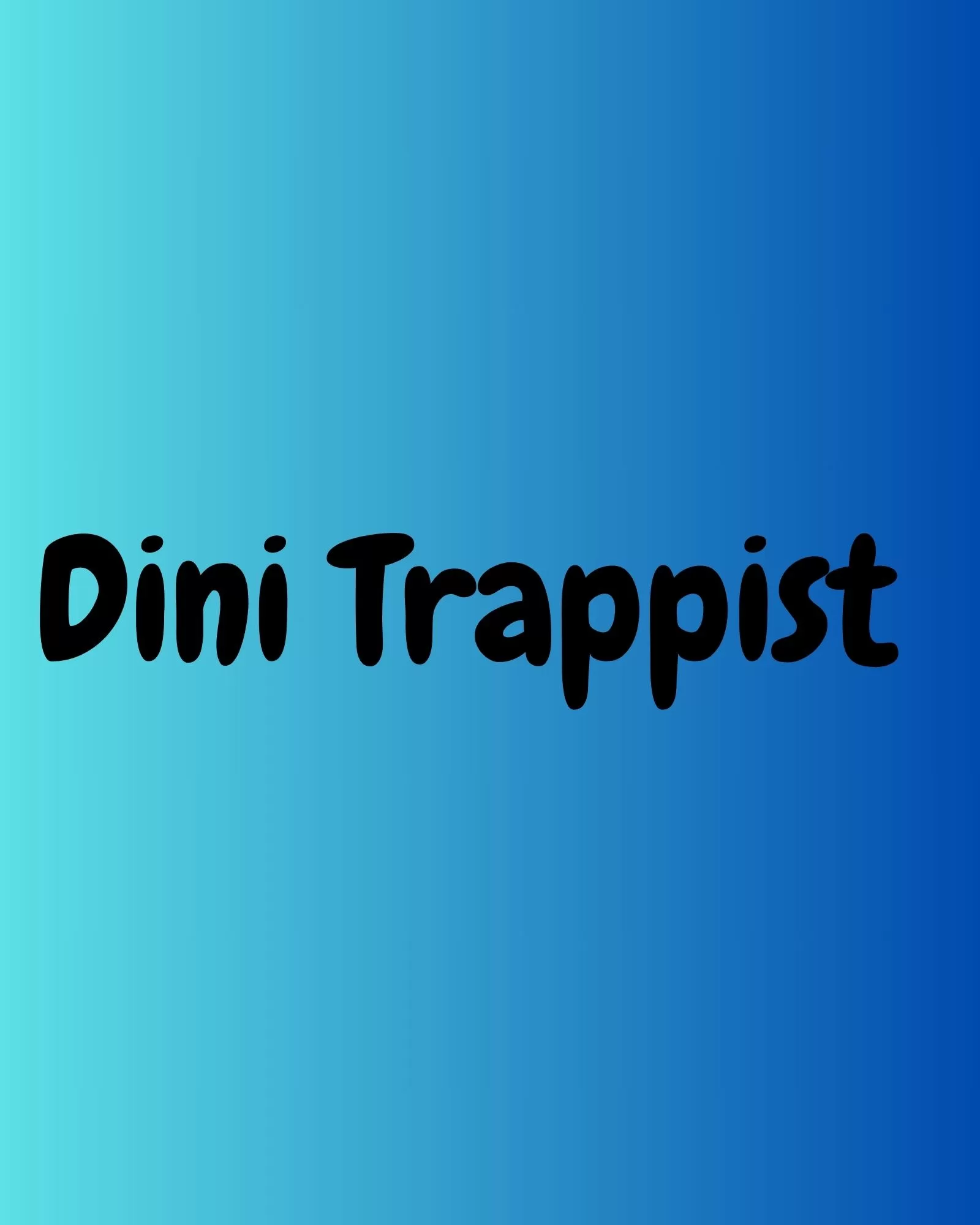 Dini Trappest Member