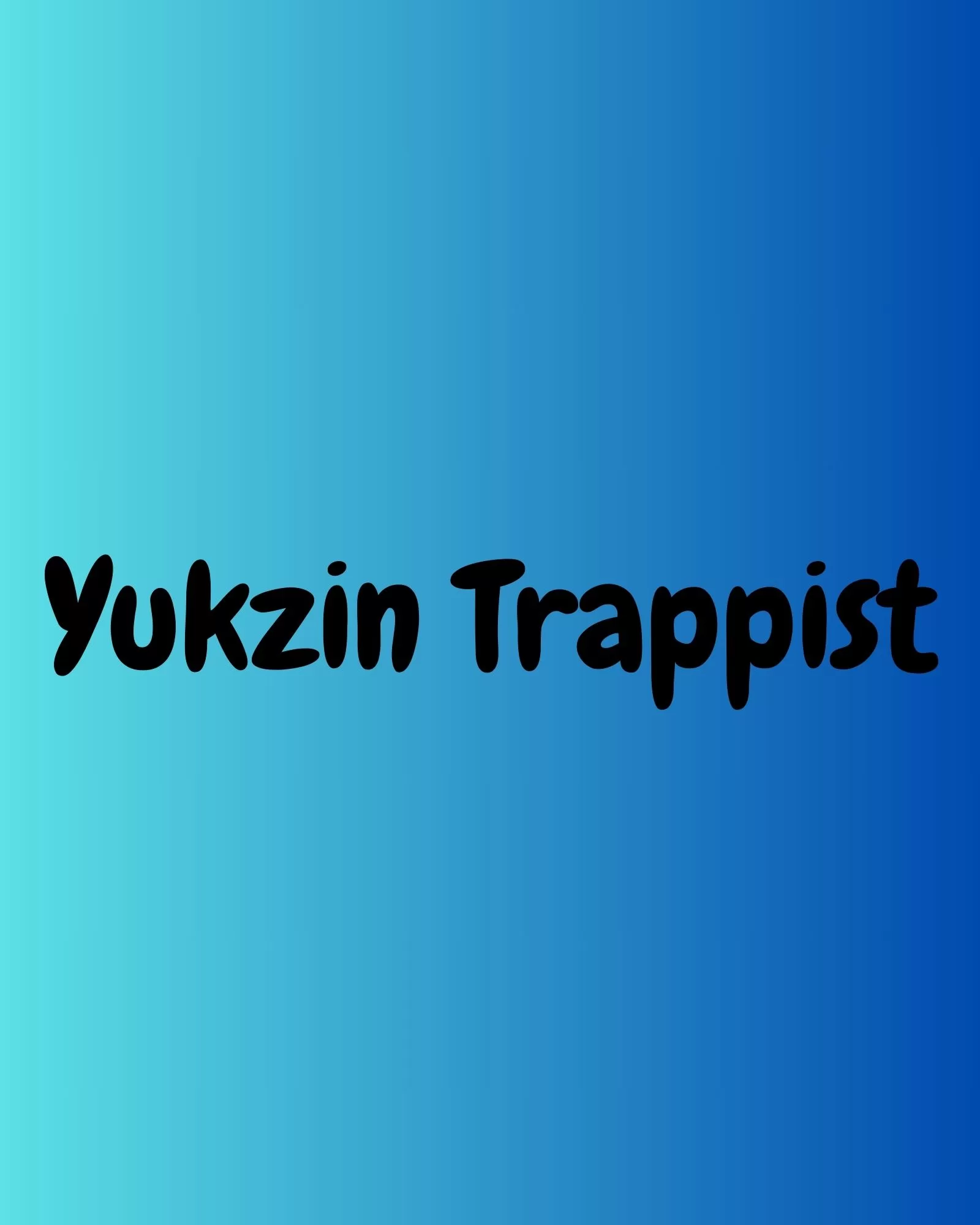 Yukzin Trappest Member
