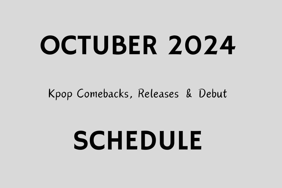 October 2024 Kpop Comebacks, Releases & Debut Schedule (UPDATED!)