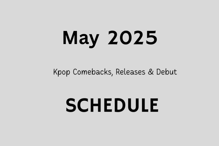 MAY 2025 Kpop Comeback